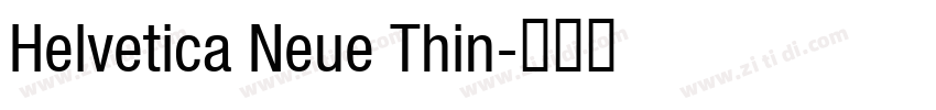 Helvetica Neue Thin字体转换